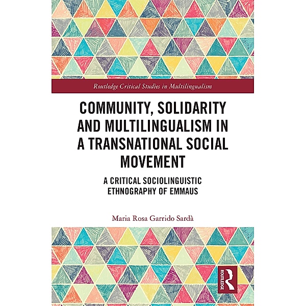Community, Solidarity and Multilingualism in a Transnational Social Movement, Maria Rosa Garrido Sardà