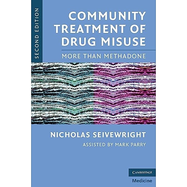 Community Treatment of Drug Misuse, Nicholas Seivewright