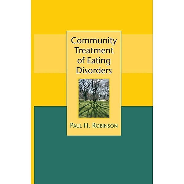 Community Treatment of Eating Disorders, Paul Robinson