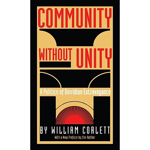 Community Without Unity / Post-Contemporary Interventions, Corlett William Corlett