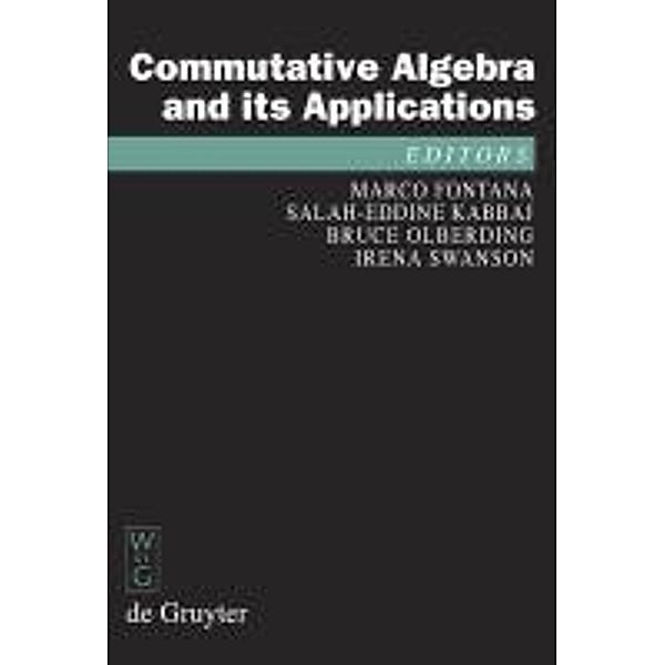 Commutative Algebra and its Applications / De Gruyter Proceedings in Mathematics, Marco Fontana, Bruce Olberding, Salah-Eddine Kabbaj