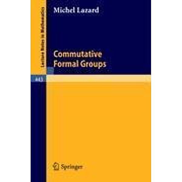 Commutative Formal Groups, M. P. Lazard