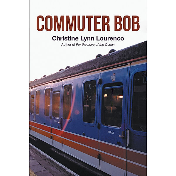 Commuter Bob, Christine Lynn Lourenco