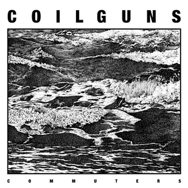 Commuters (Vinyl), Coilguns