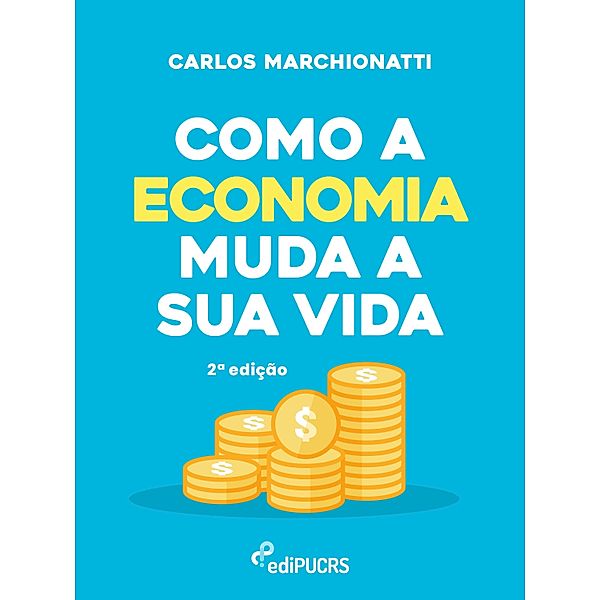 Como a economia muda a sua vida, Carlos Marchionatti