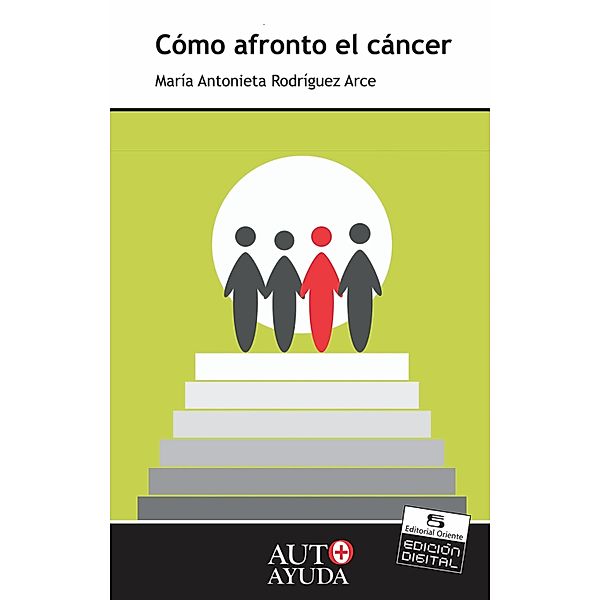 Cómo afronto el cáncer, María Antonieta Rodríguez Arce