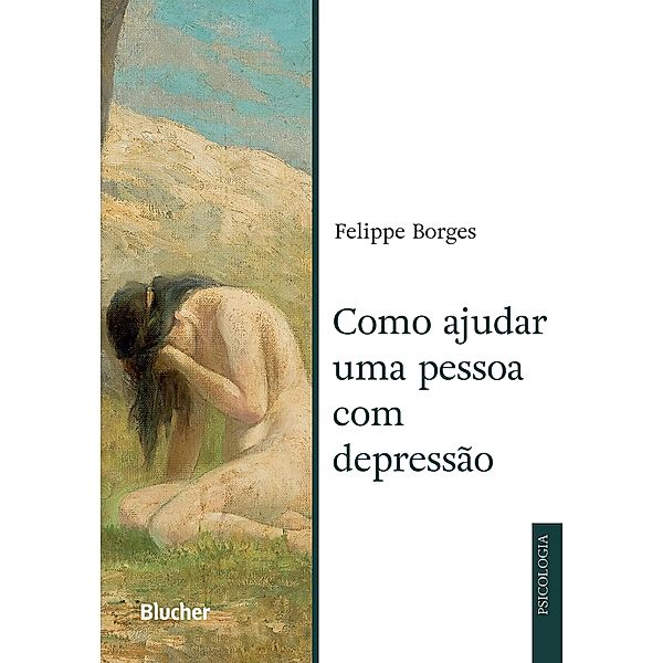 Como ajudar uma pessoa com depressão, Felippe Borges