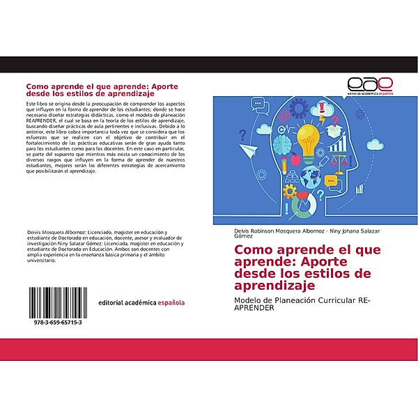 Como aprende el que aprende: Aporte desde los estilos de aprendizaje, Deivis Robinson Mosquera Albornoz, Niny Johana Salazar Gómez