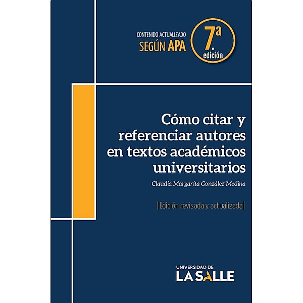 Cómo citar y referenciar autores en textos académicos universitarios, Claudia Margarita González Medina