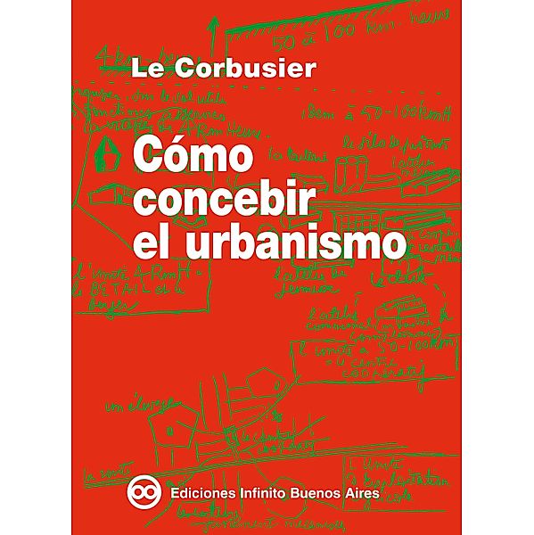 Cómo concebir el urbanismo, Le Corbusier