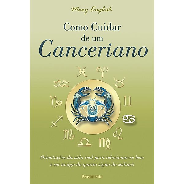 Como Cuidar de um Canceriano / Astrologia, Mary English