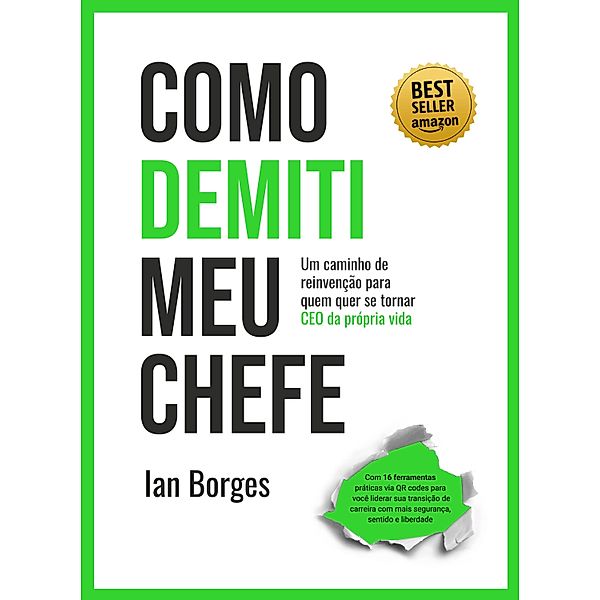 Como Demiti Meu Chefe, Ian Borges