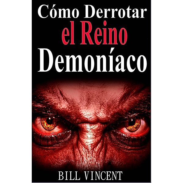 Como Derrotar el Reino Demoniaco, Bill Vincent