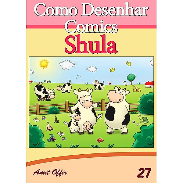 Como Desenhar Comics: Shula, Amit Offir