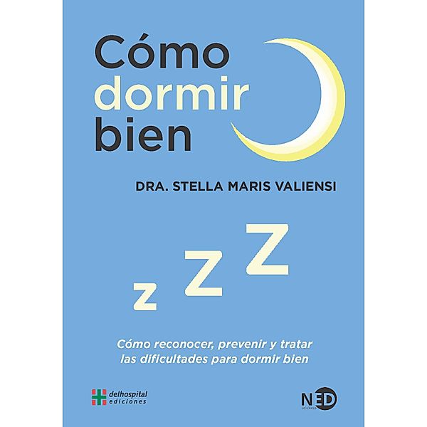 Cómo dormir bien, Dra. Stella Maris Valiensi