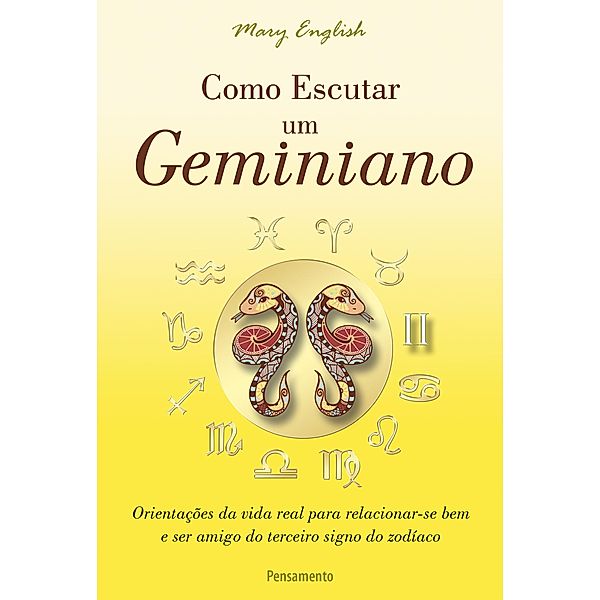 Como Escutar um Geminiano / Astrologia, Mary English