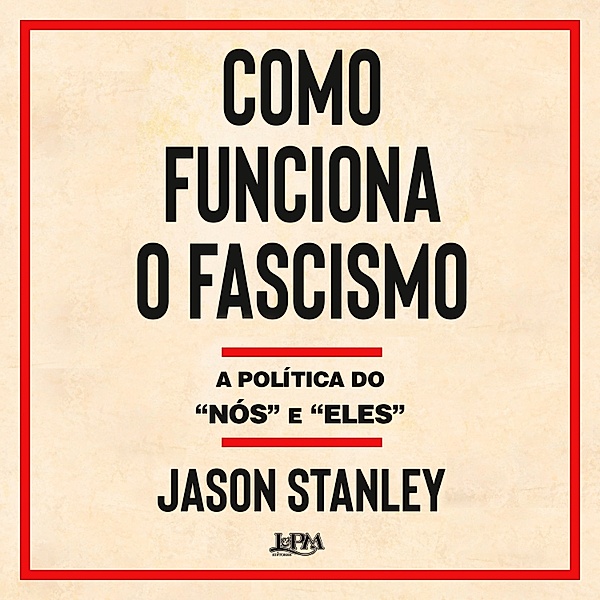 Como funciona o fascismo, Jason Stanley