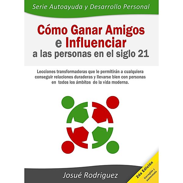 Como ganar amigos e influenciar a las personas en el siglo 21 / Editorialimagen.com, Josue Rodriguez