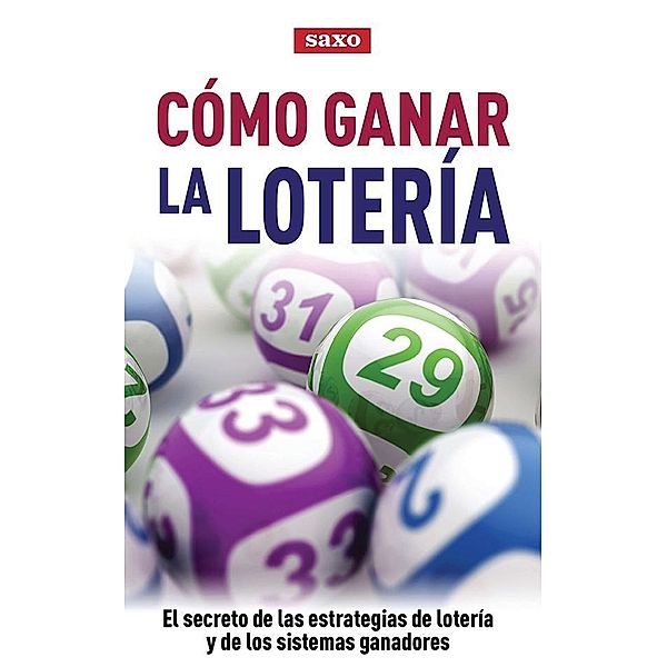 Cómo ganar la lotería / SAXO.COM HISPANIC, Stanley Cooper