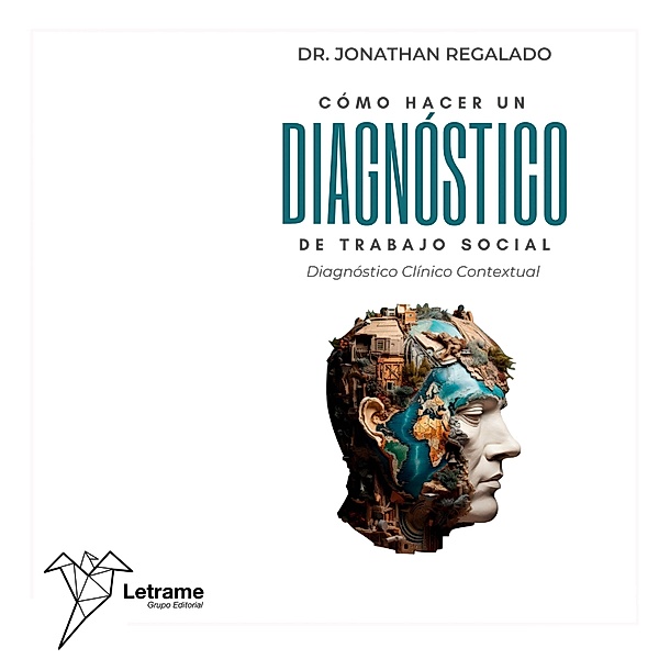 Cómo hacer un diagnóstico de trabajo Social, Jonathan Regalado Piñero