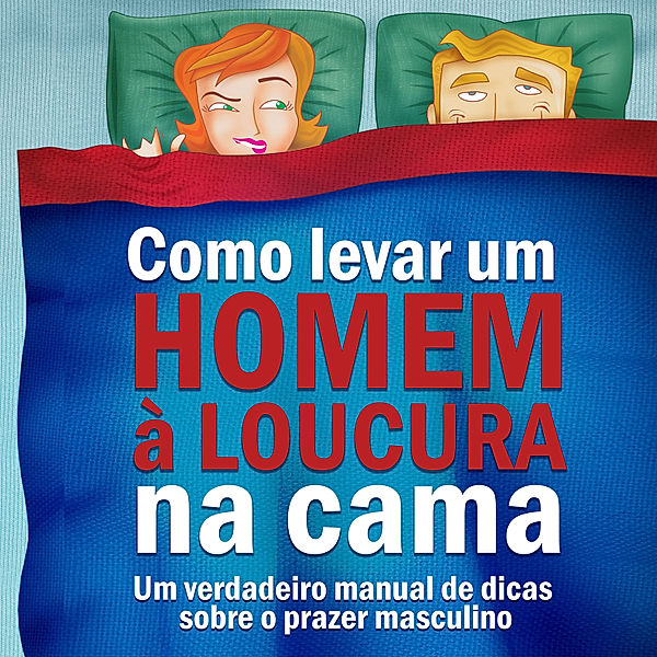 Como levar um homem à loucura na cama, Maurício Sita