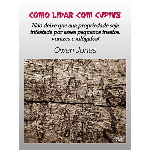 Como Lidar Com Cupins, Owen Jones
