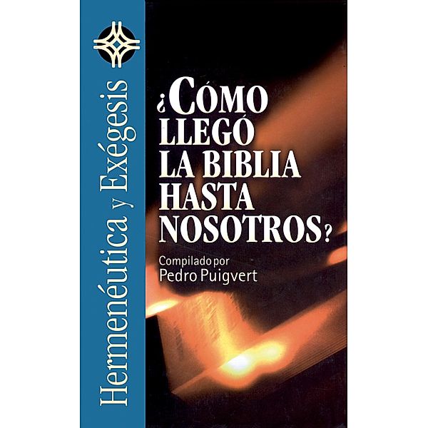 ¿Cómo llegó la Biblia hasta nosotros?, Pedro Puigvert Salip