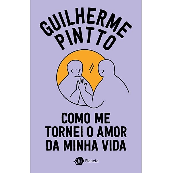 Como me tornei o amor da minha vida, Guilherme Pintto