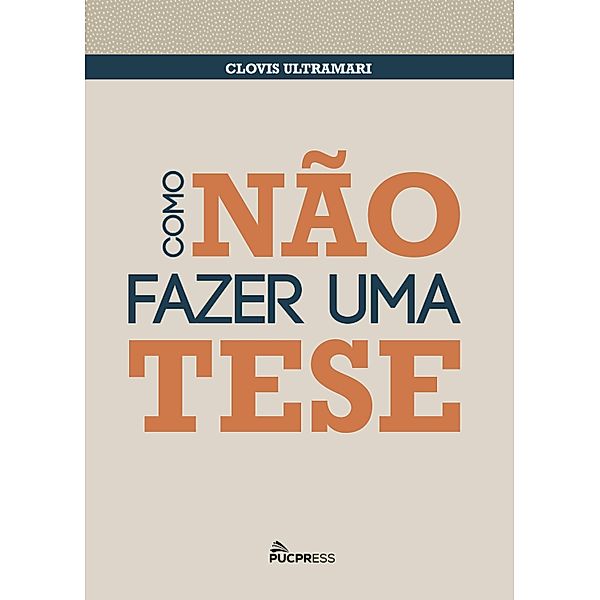 Como não fazer uma tese, Clovis Ultramari