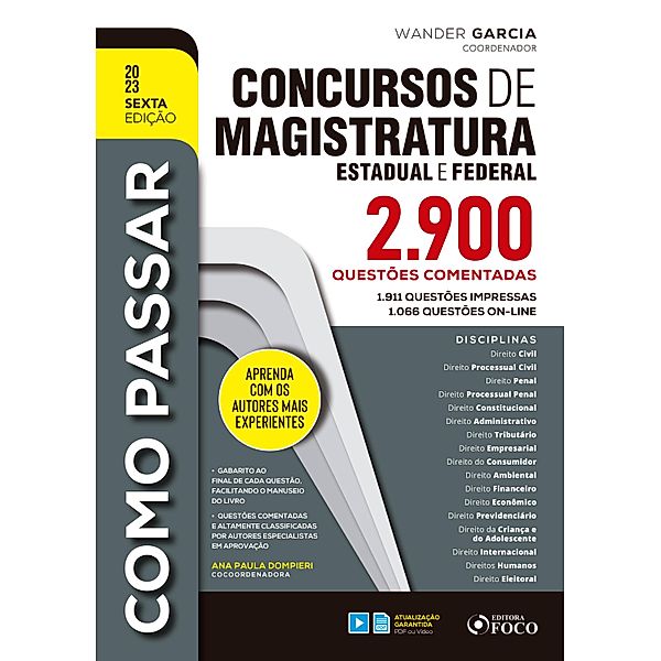 Como Passar Concursos de Magistratura Estadual, Federal / Como Passar, Wander Garcia, Fabiano Melo, Fábio Tavares, Fernanda Camargo Penteado, Fernando Castellani, Filipe Venturini Signorelli, Flávia Barros, Gabriela Rodrigues, Gustavo Nicolau, Henrique Subi, José Renato Camilotti, Adolfo Nishiyama, Luiz Dellore, Luiz Felipe Nobre Braga, Marcos Destefenni, Renan Flumian, Ricardo Quartim, Roberta Densa, Robinson Barreirinhas, Rodrigo Bordalo, Savio Chalita, Teresa Melo, Ana Paula Dompieri, Vanessa Tonolli Trigueiros, André Barbieri, André Nascimento, Ariane Wady, Arthur Trigueiros, Bruna Vieira, Eduardo Dompieri