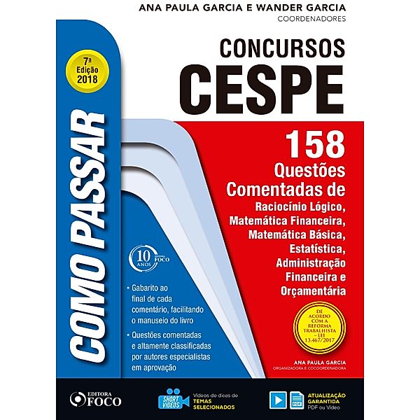 Como passar em concursos CESPE: 158 questões comentadas / Como passar em concursos CESPE, Ana Paula Garcia, Wander Garcia