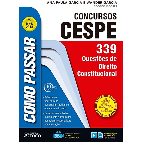 Como passar em concursos CESPE: direito constitucional / Como passar em concursos CESPE, Wander Garcia, Ana Paula Garcia