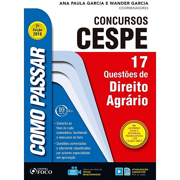Como passar em concursos CESPE: direito agrário / Como passar em concursos CESPE, Wander Garcia, Ana Paula Garcia