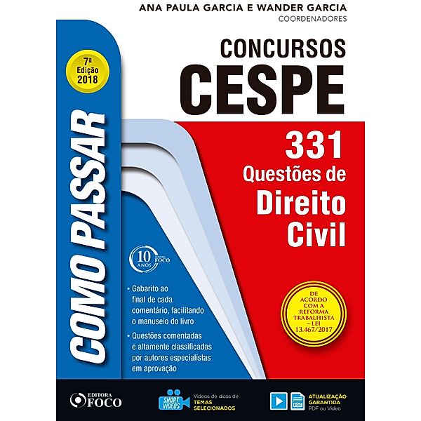 Como passar em concursos CESPE: direito civil / Como passar em concursos CESPE, Wander Garcia, Ana Paula Garcia