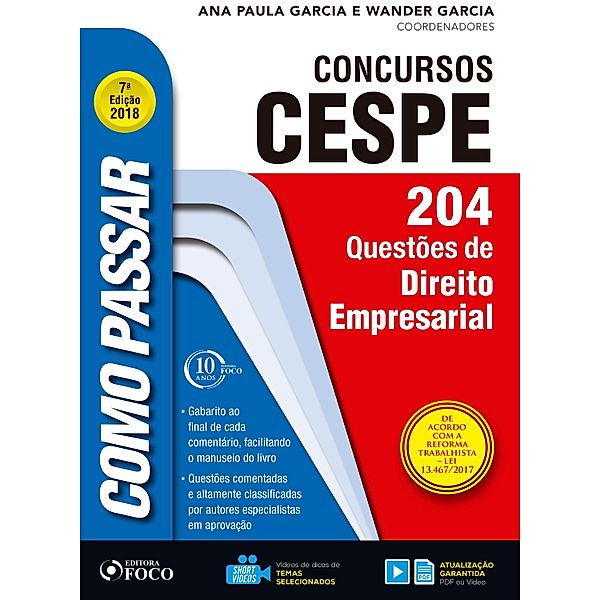 Como passar em concursos CESPE: direito empresarial / Como passar em concursos CESPE, Wander Garcia, Ana Paula Garcia