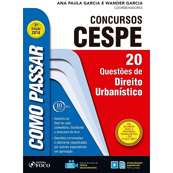 Como passar em concursos CESPE: direito urbanístico / Como passar em concursos CESPE, Wander Garcia, Ana Paula Garcia