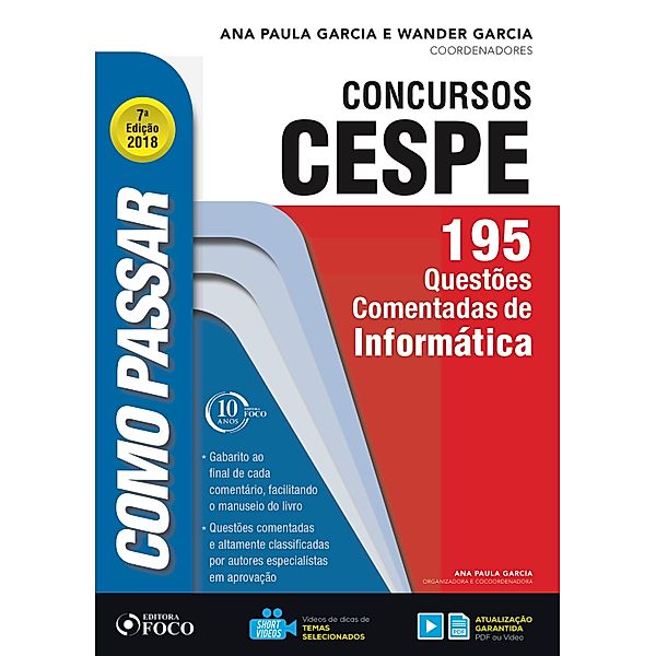 Como passar em concursos CESPE: informática / Como passar em concursos CESPE, Wander Garcia, Ana Paula Garcia