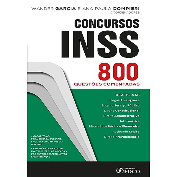 Como Passar em Concursos do INSS / Como Passar, Adolfo Mamoru Nishiyama, Helder Satin, Henrique Subi, Magally Dato, Paula Morishita, Renan Flumian, Ricardo Quartim de Moraes, Robinson Barreirinhas, Rodrigo Bordalo, Rodrigo Ferreira de Lima, Teresa Melo, André Barbieri, Tony Chalita, Wander Garcia, André Fioravanti, André Justo, André Nascimento, Bruna Vieira, Enildo Garcia, Fernanda Franco, Flavia Moraes Barros