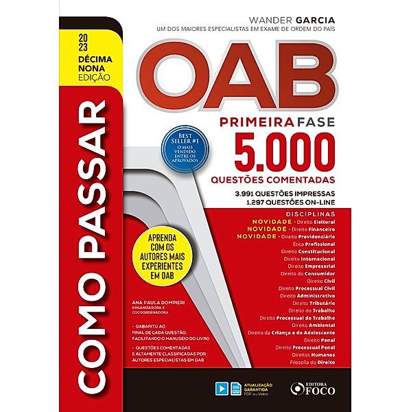 Como passar OAB Primeira Fase, Wander Garcia, Luiz Dellore, Renan Flumian, Ricardo Quartim, Roberta Densa, Robinson Barreirinhas, Rodrigo Bordalo, Savio Chalita, Teresa Melo, Ana Paula Dompieri, Arthur Trigueiros, Bruna Vieira, Eduardo Dompieri, Gabriela R. Pinheiro, Gustavo Nicolau, Henrique Subi, Hermes Cramacon