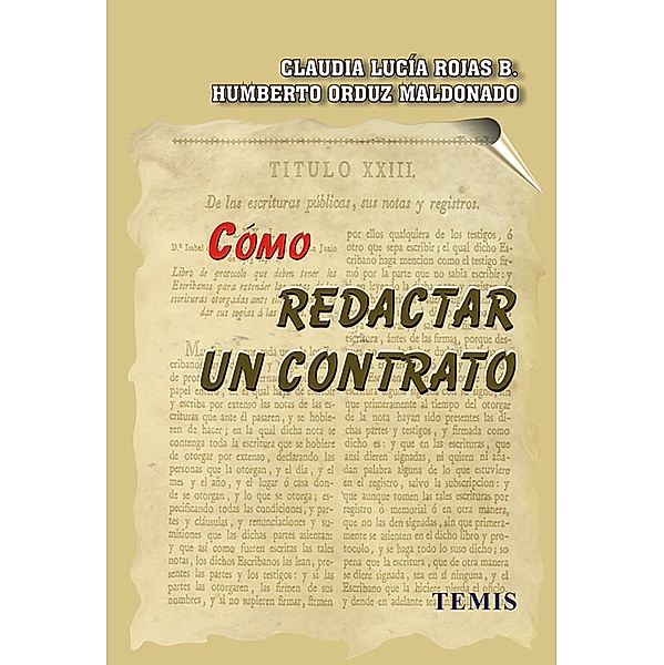 Como redactar un contrato, Orduz Maldonado Humberto, Claudia Lucía Rojas