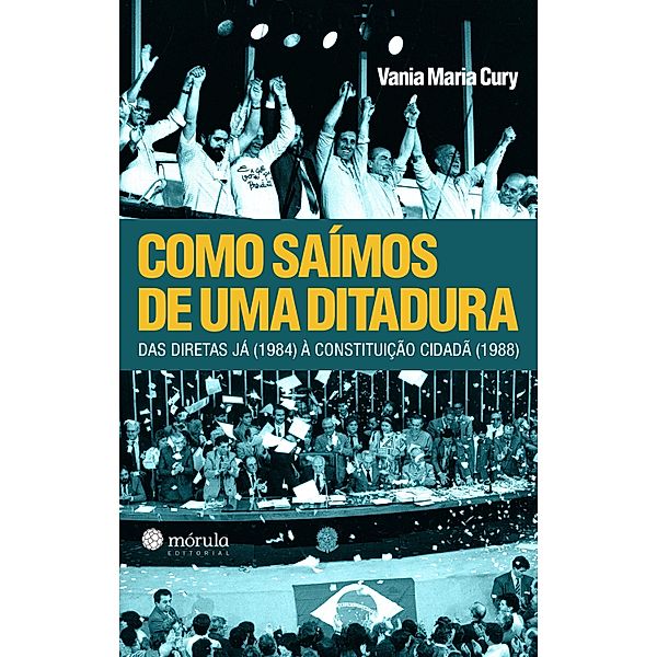 Como saímos de uma ditadura, Vania Maria Cury