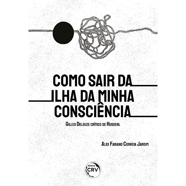 Como sair da ilha da minha consciência, Alex Fabiano Correia Jardim