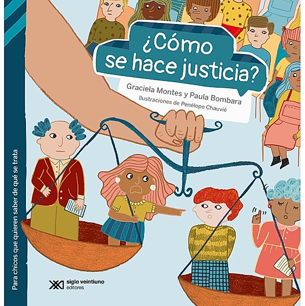 ¿Cómo se hace justicia? / Entender y Participar, Graciela Montes, Paula Bombara