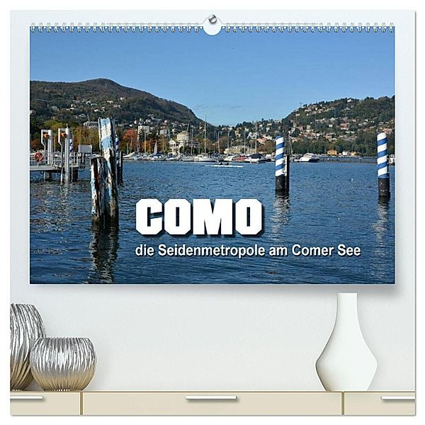 Como - Seidenmetropole am Comer See (hochwertiger Premium Wandkalender 2024 DIN A2 quer), Kunstdruck in Hochglanz, Thomas Bartruff