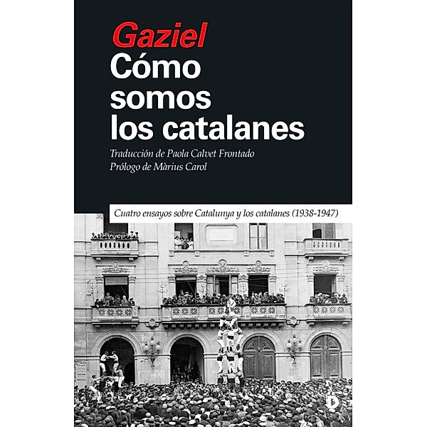 Cómo somos los catalanes / Primera Página Bd.12, Gaziel