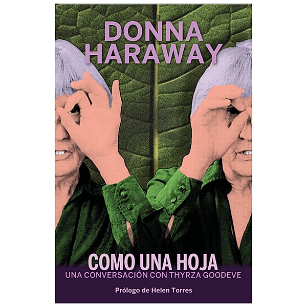 Como una hoja / La pasión de Mary Read (feminismos), Donna Haraway