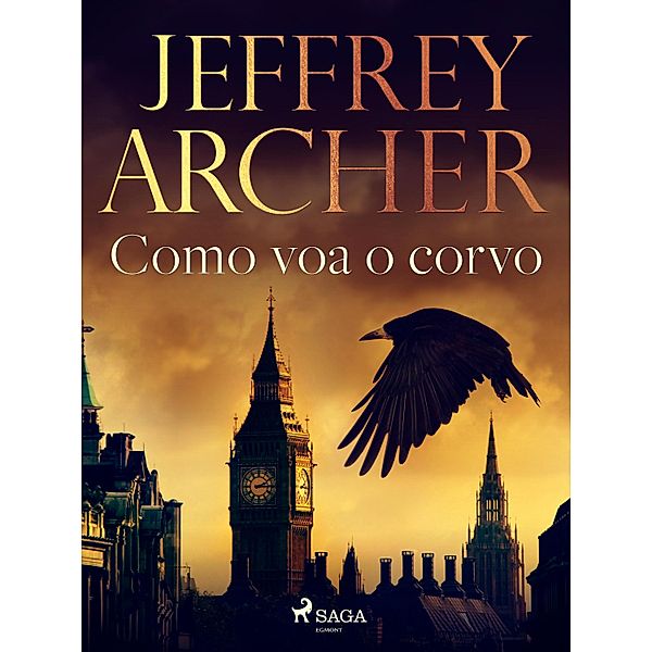 Como voa o corvo, Jeffrey Archer