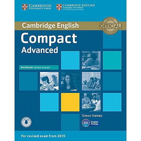 Compact Advanced: Workbook without answers, with Audio CD