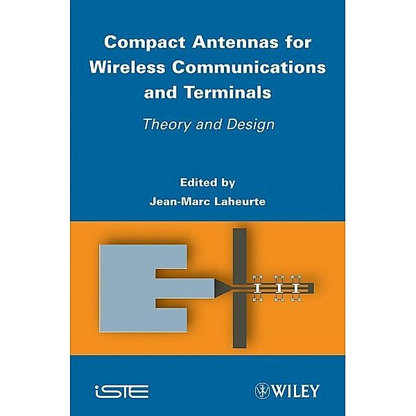 Compact Antennas for Wireless Communications and Terminals