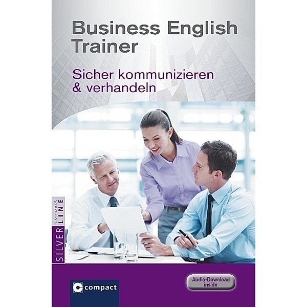 Compact Business English Trainer, Robert Tilley, Elke Schuch